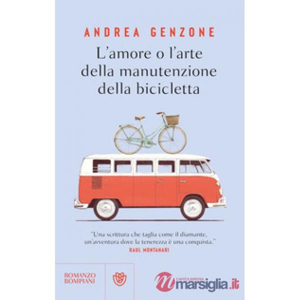 Amore o l'arte della manutenzione della bicicletta (L')