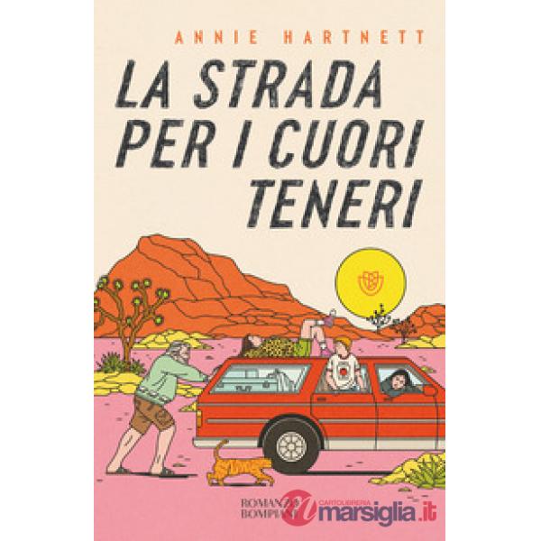 Strada per i cuori teneri (La)