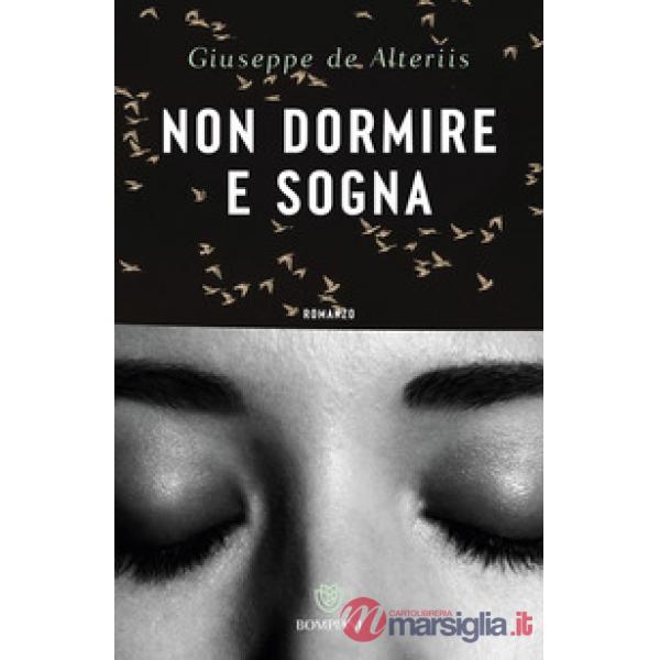 Non dormire e sogna