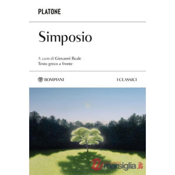 Simposio. Testo greco a fronte