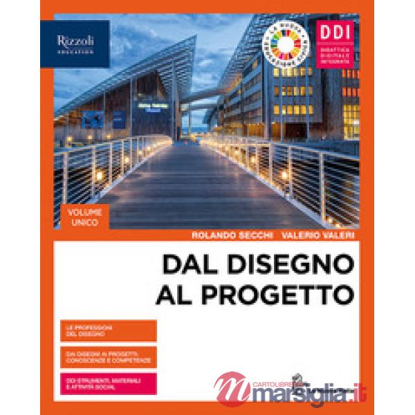 DAL DISEGNO AL PROGETTO VOL. UNICO SET