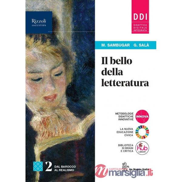IL BELLO DELLA LETTERATURA VOL. 2 + CONTENUTI DI BASE