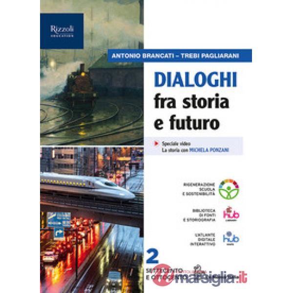 DIALOGHI FRA STO E FUTURO 2 SET