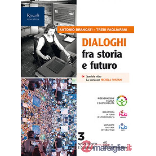 DIALOGHI FRA STO E FUTURO 3 SET