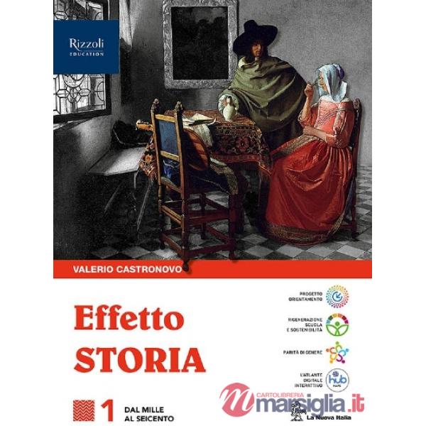 EFFETTO STORIA LIBRO DIGITALE 1 CON CLIL HISTORY