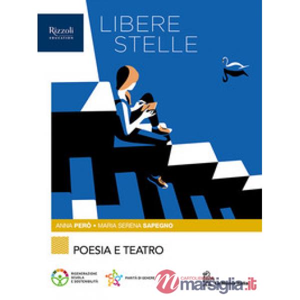 LIBERE STELLE - POESIA E TEATRO