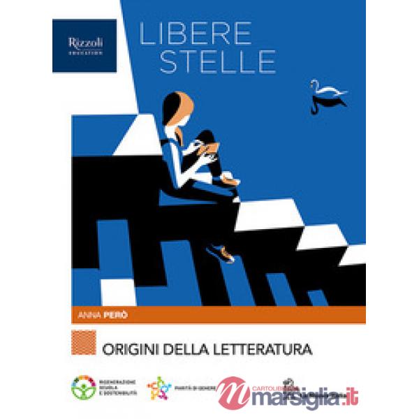 LIBERE STELLE POESIA + ORIGINI DELLA LETTERATURA