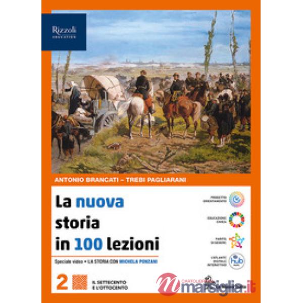 LA NUOVA STORIA IN 100 LEZIONI VOL. 2