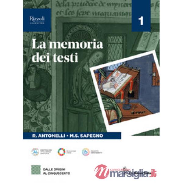 LA MEMORIA DEI TESTI 1 + COMUNCIARE OGGI