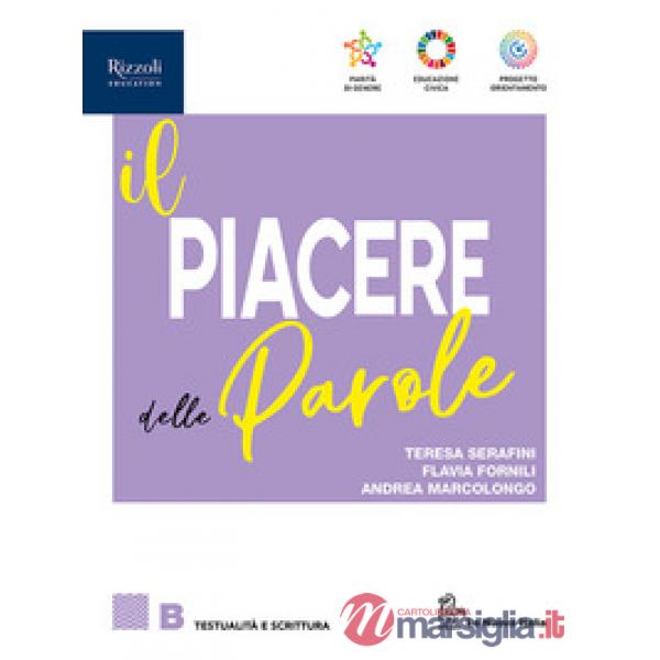 IL PIACERE DELLE PAROLE VOL. B