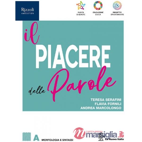 PIACERE DELLE PAROLE (IL) LIBRO DIGITALE A + B