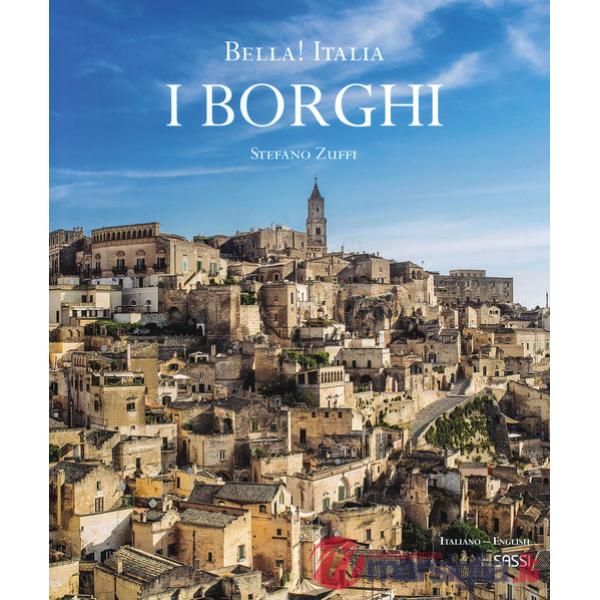 Bella! Italia. I borghi. Ediz. italiana e inglese