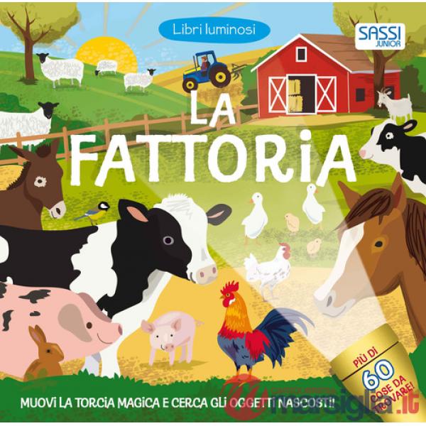 Fattoria. Libri luminosi. Nuova ediz. (La)