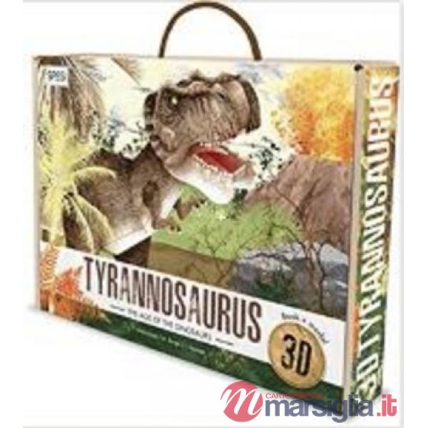 Age of dinosaurs. 3D tyrannosaurus. Ediz. a colori. Con gadget (The)