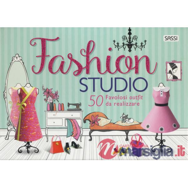 Fashion studio. 50 favolosi outfit da realizzare. Ediz. a colori. Con gadget