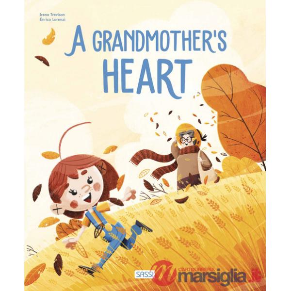Grandmother's heart. Ediz. a colori (A)