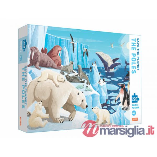 Save the planet. The Poles. Ediz. a colori. Con puzzle