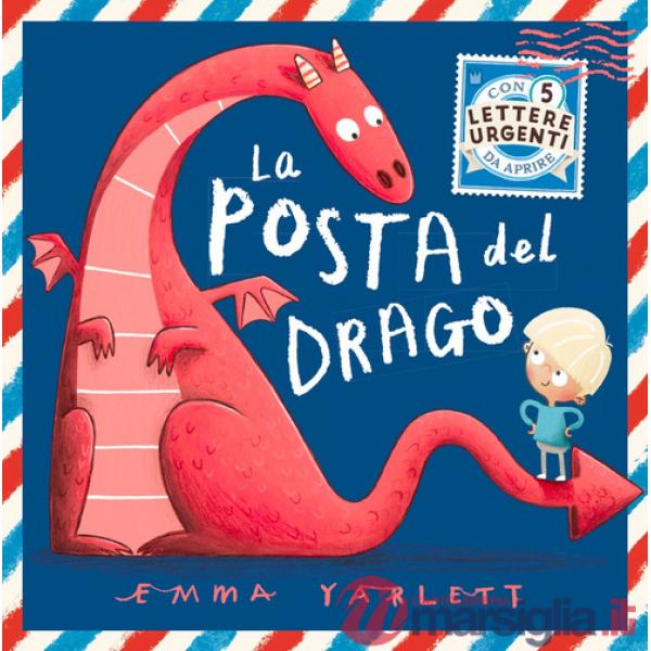 Posta del drago. Ediz. a colori (La)
