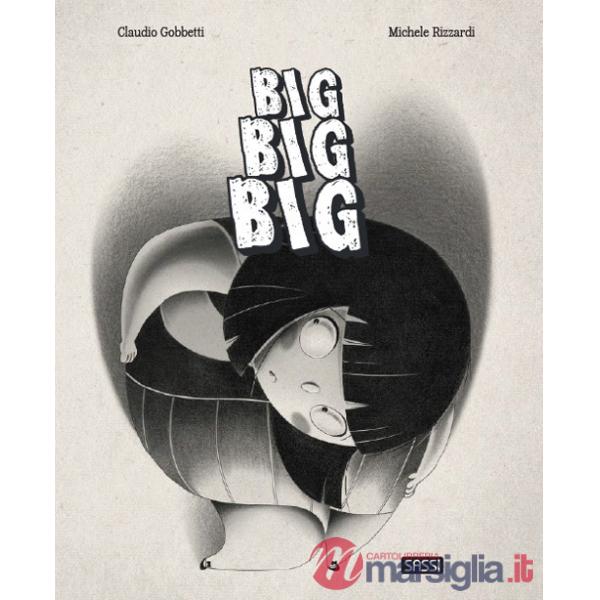 Big, big, big. Ediz. a colori