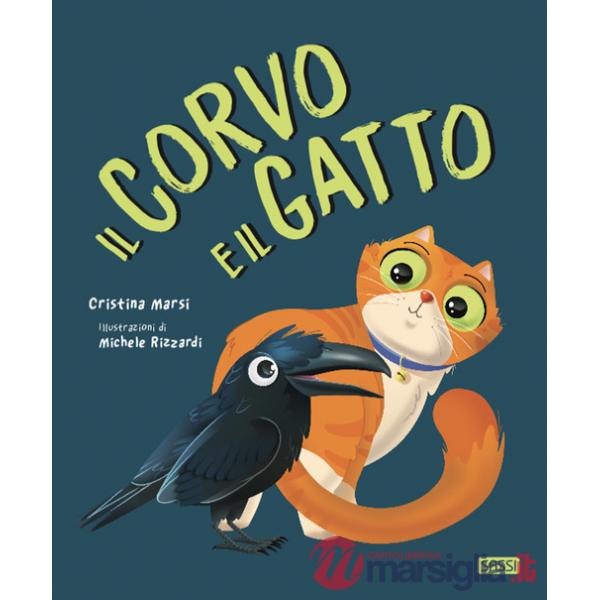 Corvo e il gatto. Ediz. a colori (Il)