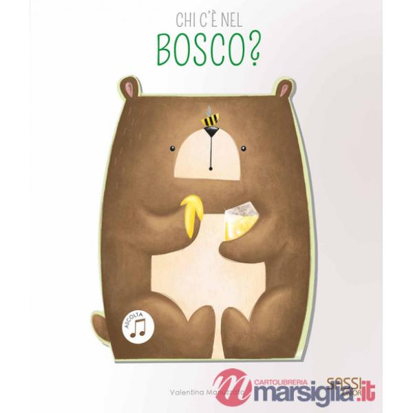 Chi c'è nel bosco? Libro sonoro. Ediz. a colori