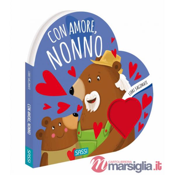 Con amore, nonno. Libri sagomati. Ediz. a colori
