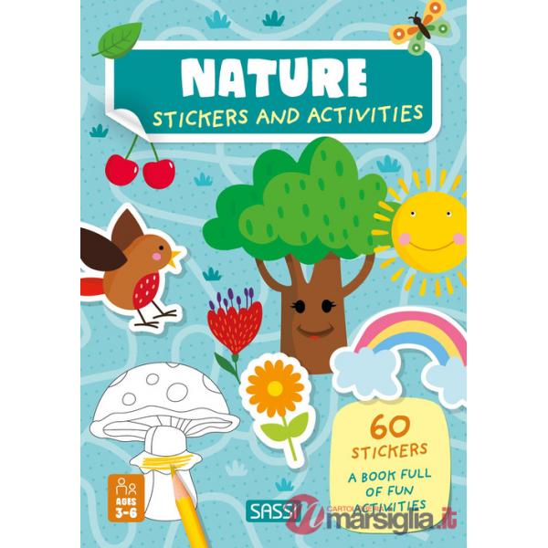 Nature. Stickers and activities. Ediz. a colori