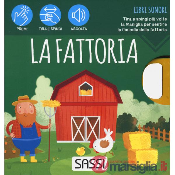 Fattoria. Libri sonori. Ediz. a colori (La)