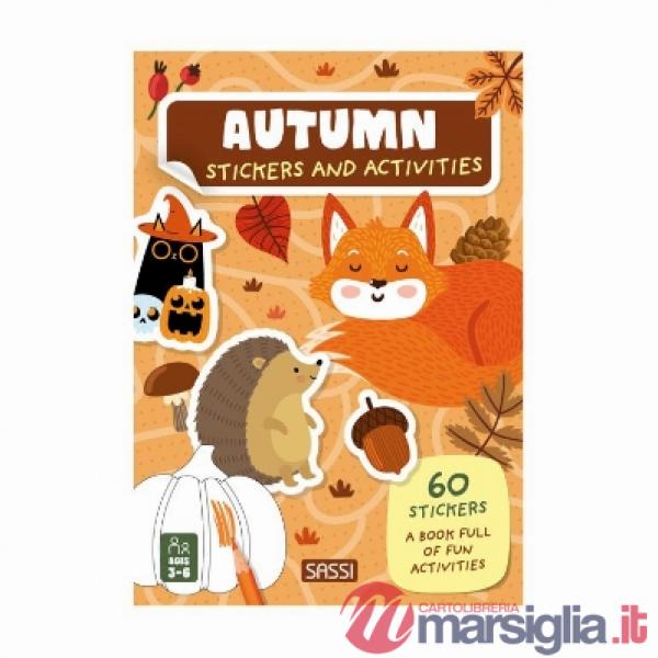 Autumn. Stickers and activities. Ediz. a colori