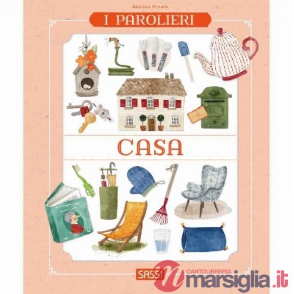 Casa. I parolieri. Ediz. a colori