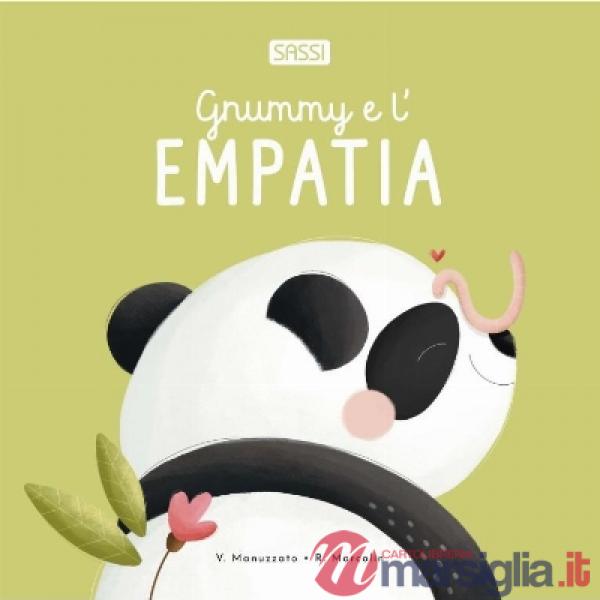 Gnummy e l'empatia. Ediz. a colori