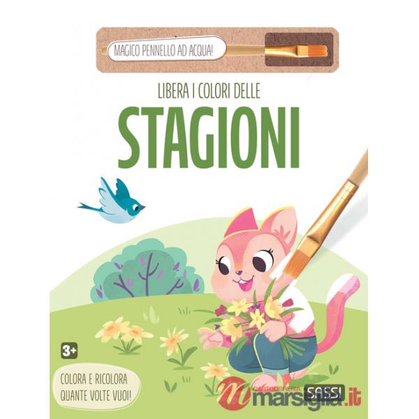 Libera i colori delle stagioni. Ediz. illustrata. Con magico pennello ad acqua