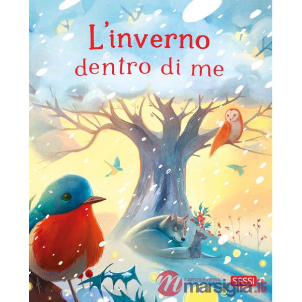 Inverno dentro di me. Ediz. illustrata (L')