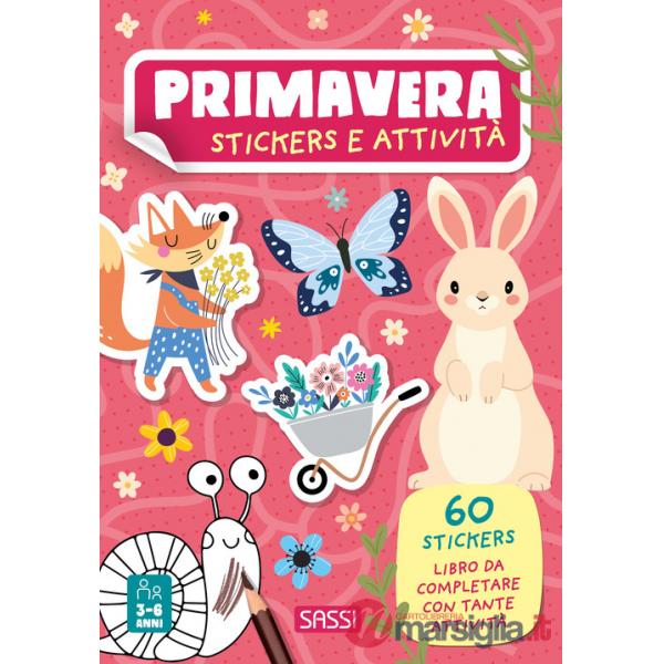 Primavera. Stickers e attività