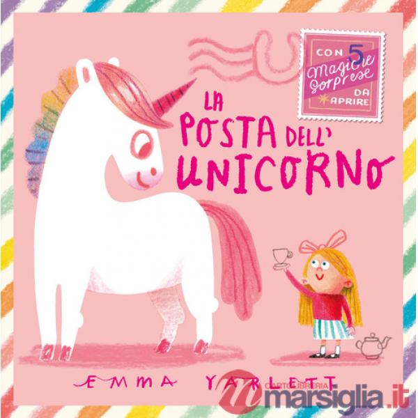 Posta dell'unicorno. Ediz. a colori (La)