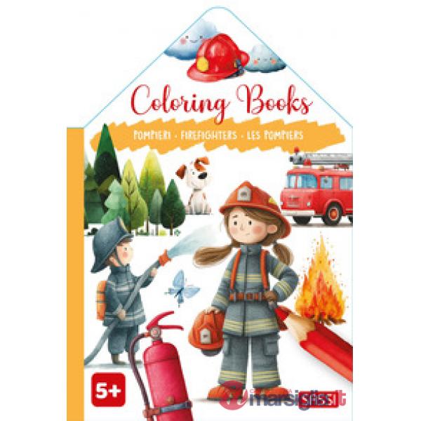Pompieri-Firefighters-Les pompiers. Colouring books. Ediz. a colori