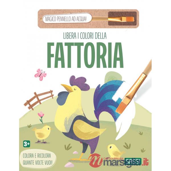 Libera i colori della fattoria. Ediz. illustrata. Con magico pennello ad acqua