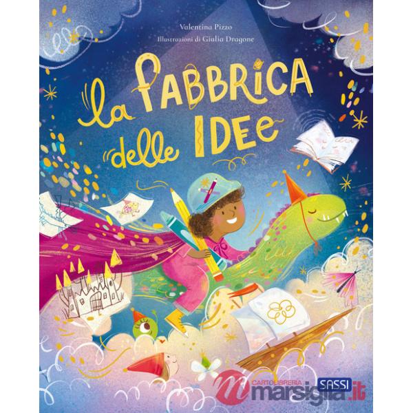 Fabbrica delle idee. Ediz. a colori (La)