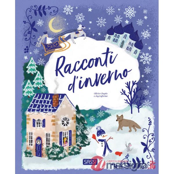Racconti d'inverno. Ediz. a colori
