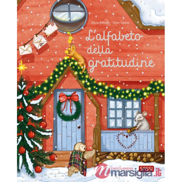 Alfabeto della gratitudine. Ediz. a colori (L')