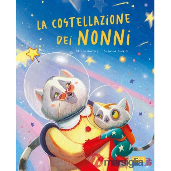 Costellazione dei nonni. Ediz. a colori (La)