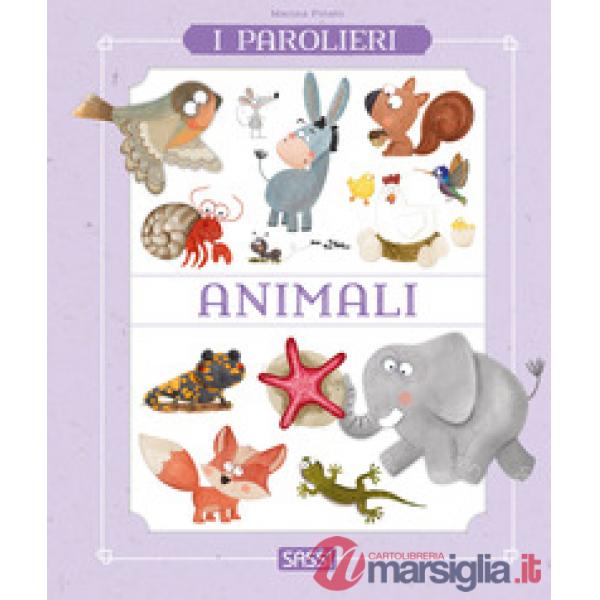 Animali. I parolieri. Ediz. a colori