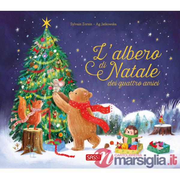 Albero di Natale dei quattro amici. Ediz. a colori (L')