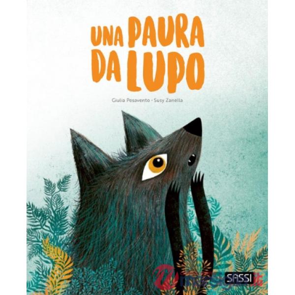 Paura da lupo. Pocket. Ediz. a colori (Una)