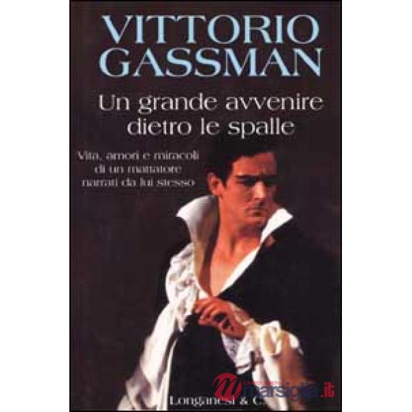 Grande avvenire dietro le spalle (Un)