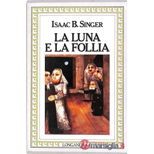 Luna e la follia (La)