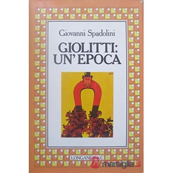Giolitti: un'epoca