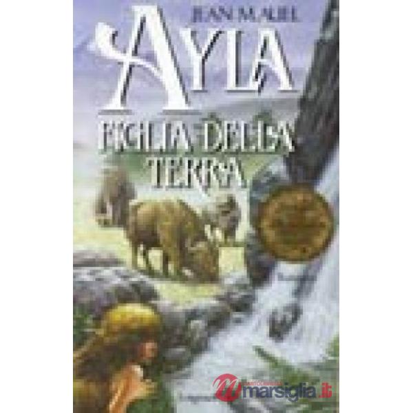 Ayla, figlia della terra