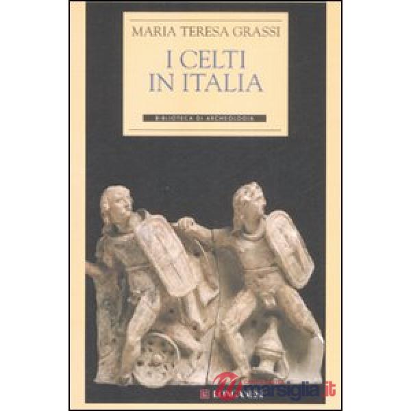 Celti in Italia (I)