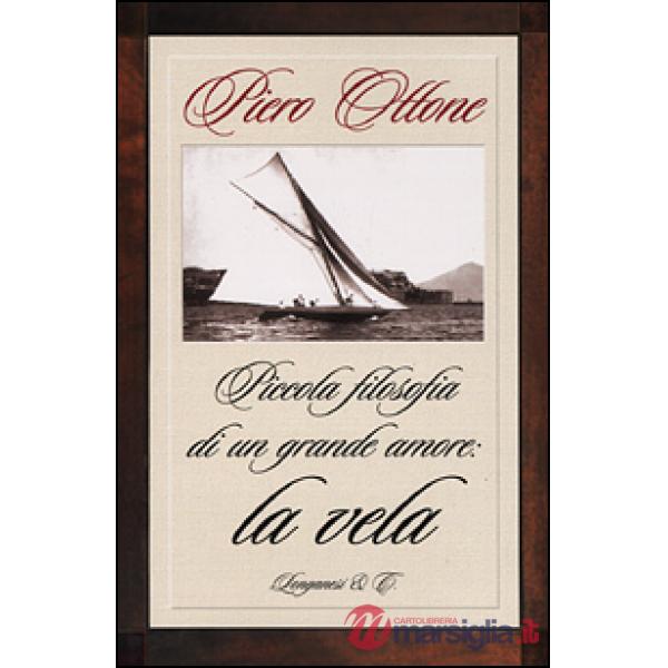 Piccola filosofia di un grande amore: la vela